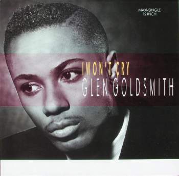 Goldsmith, Glen - I Won't Cry