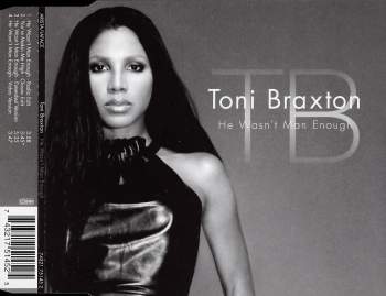 Braxton, Toni - He Wasn't Man Enough