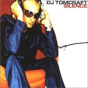 DJ Tomcraft - Silence