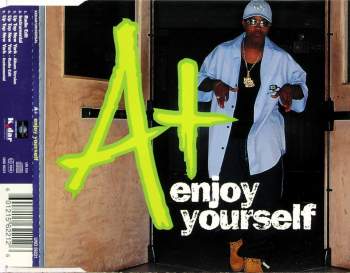 A+ - Enjoy Yourself