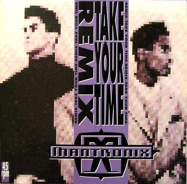 Mantronix - Take Your Time