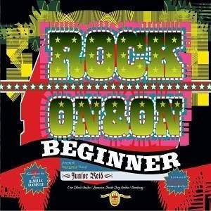 Absolute Beginner - Rock On & On