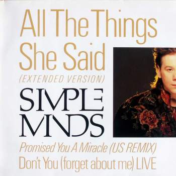 Simple Minds - All The Things She Said