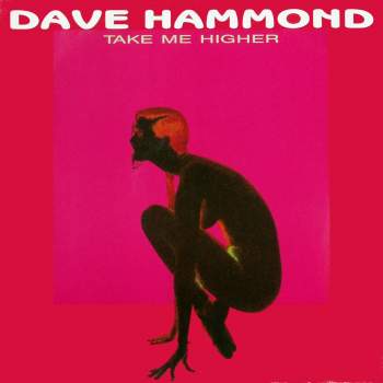 Hammond, Dave - Take Me Higher