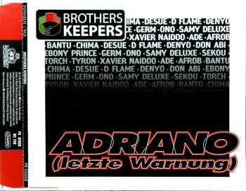 Brothers Keepers - Adriano (Letzte Warnung)