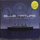 Blue Nature - A Life So Changed