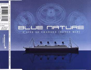 Blue Nature - A Life So Changed