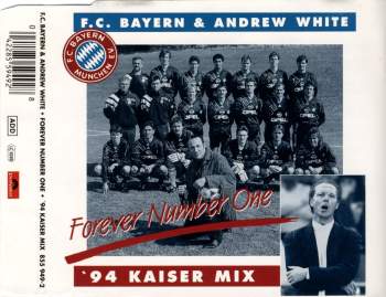 FC Bayern München & Andrew White - Forever Number One