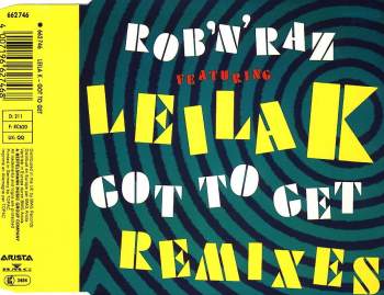 Rob 'n' Raz feat. Leila K. - Got To Get