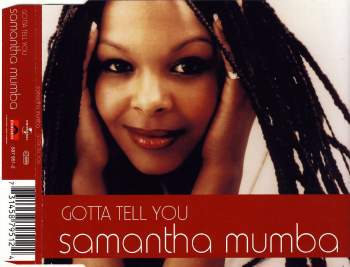 Mumba, Samantha - Gotta Tell You
