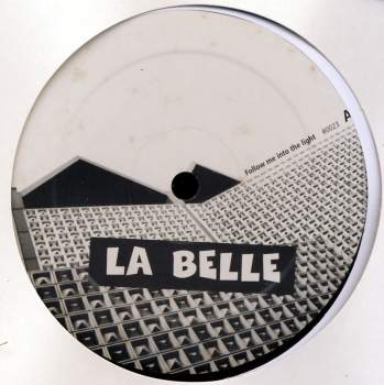 La Belle - Follow Me Into The Light