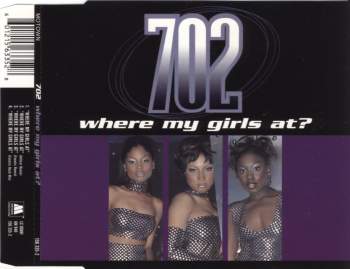 702 - Where My Girls At
