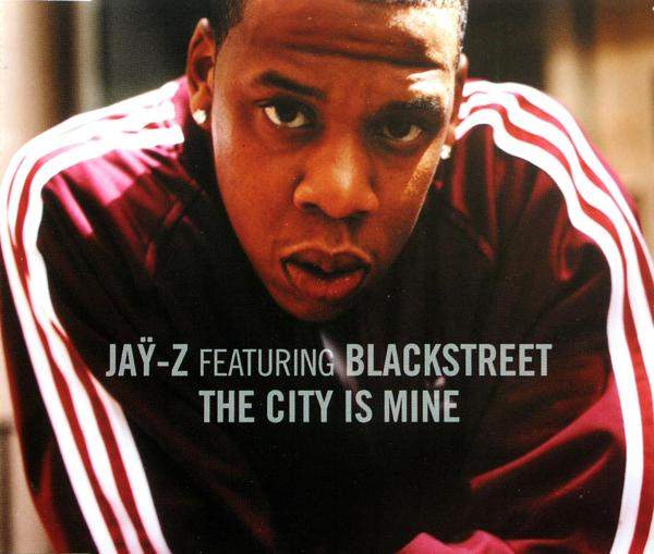 Jay-Z feat. Blackstreet - The City Is Mine