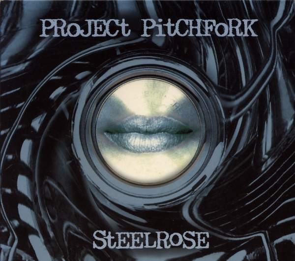 Project Pitchfork - Steelrose