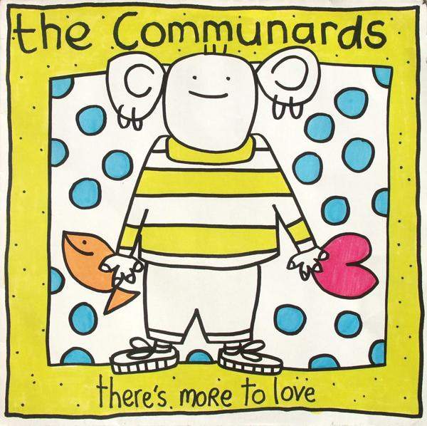 Communards - There's More To Love