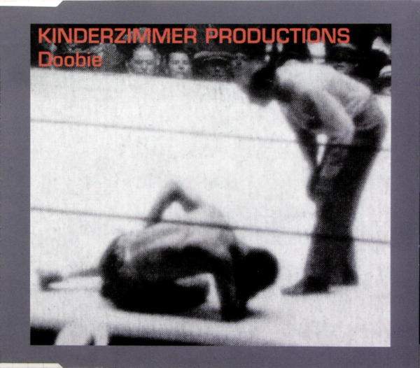 Kinderzimmer Productions - Doobie