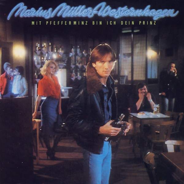 Marius Müller-Westernhagen - Mit Pfefferminz Bin Ich Dein Prinz