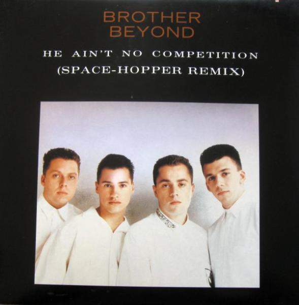 Brother Beyond - He Ain't No Competition Space Hopper RMX