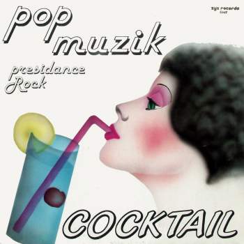 Cocktail - Pop Muzik