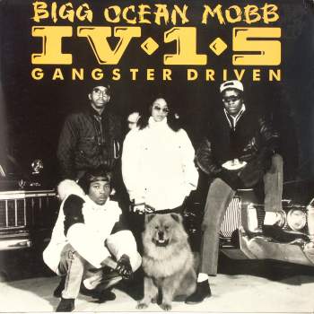 Bigg Ocean Mobb IV-1-5 - Gangster Driven