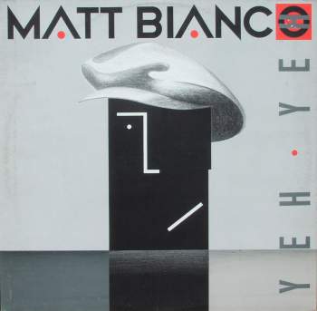 Matt Bianco - Yeh, Yeh