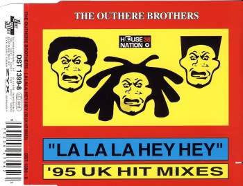 Outhere Brothers - La La La Hey Hey