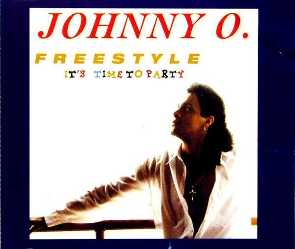 O., Johnny - Freestyle (It's Time To Party)