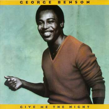Benson, George - Give Me The Night