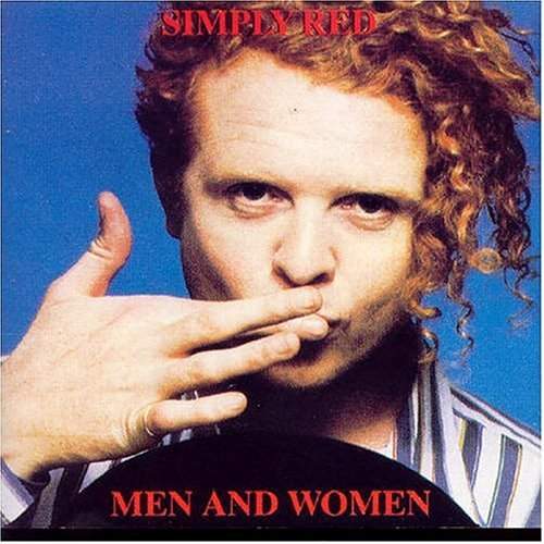 Simply Red - Men And Women