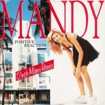 Mandy - Positive Reaction 12inch Miami Remix