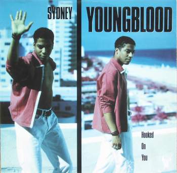 Youngblood, Sydney - Hooked On You