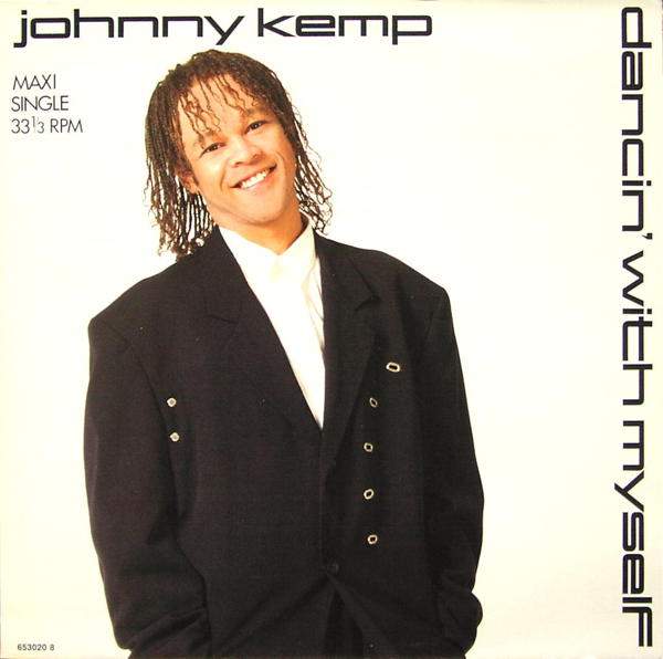 Johnny Kemp - Dancin' WIth Myself