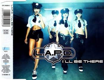 LAPD - I'll Be There