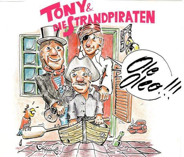 Tony & Die Strandpiraten - Ole Oleo