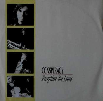 Conspiracy - Everytime You Leave