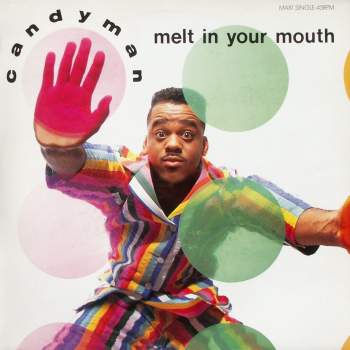 Candyman - Melt In Your Mouth