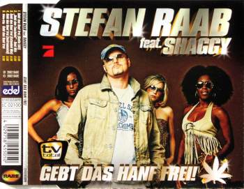 Raab, Stefan feat. Shaggy - Gebt Das Hanf Frei