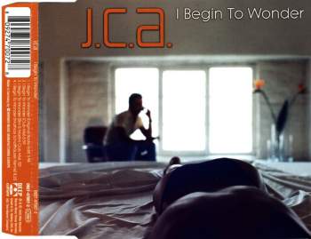 JCA - I Begin To Wonder