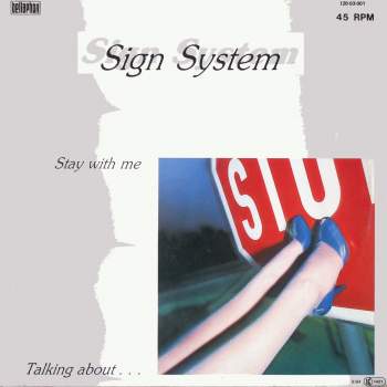 Sign System - Stay With Me