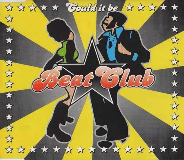 Beat Club - Could It Be