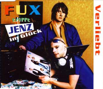 Fux & Jenz Im Glück - Verliebt