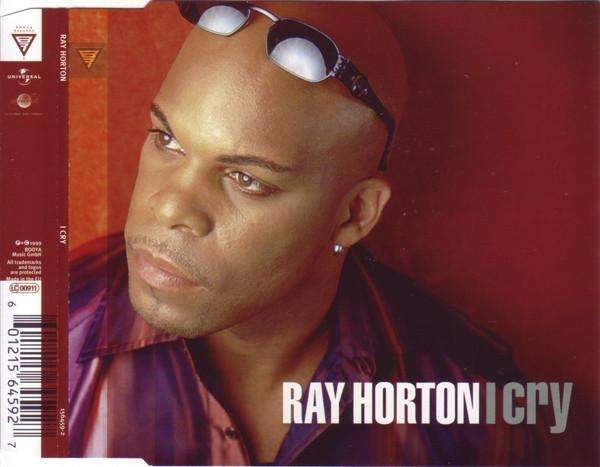 Ray Horton - I Cry