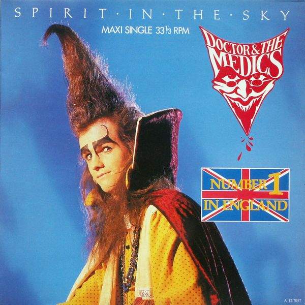 Doctor & The Medics - Spirit In The Sky