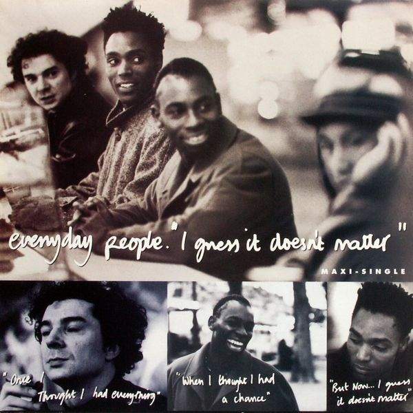 Everyday People - I Guess It Doesn't Matter