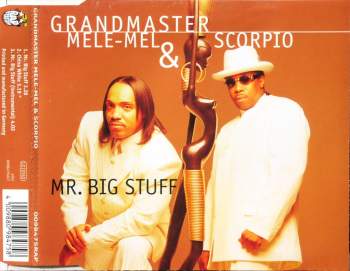 Grandmaster Mele Mel & Scorpio - Mr. Big Stuff