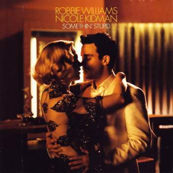 Williams, Robbie & Nicole Kidman - Somethin' Stupid