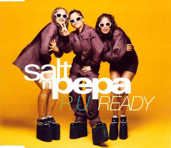 Salt 'n' Pepa - R U Ready