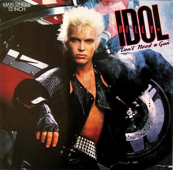 Idol, Billy - Don't Need A Gun