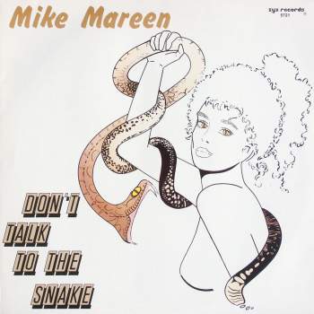Mareen, Mike - Don't Talk To The Snake