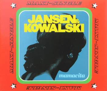 Jansen & Kowalski - Mamacita